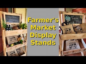 DIY Farmer's Market display stands