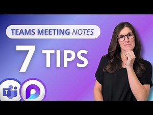 How To Use TEAMS Meeting NOTES Effectively