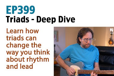 How triads can change the way you play guitar - EP399
