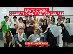 SFATC x OCBC: Occupational First Aid Course