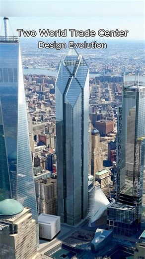 Two World Trade Center's Design Evolution