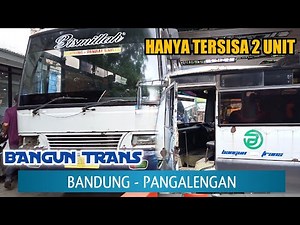 Nostalgia Bus Jadul Pangalengan, Bangun Trans Bus Bandung Pangalengan Tetap Bertahan