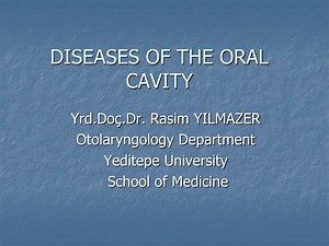 DISEASES OF THE ORAL CAVITY - SlideServe