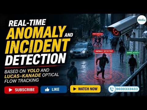 Real-Time Anomaly & Incident Detection Using YOLO + Lucas-Kanade Tracking 🚀| CSE | Takeoffprojects