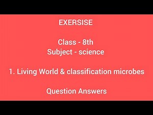 Exercise class 8 science chapter 1 living world and classification of microbes | 8th Science