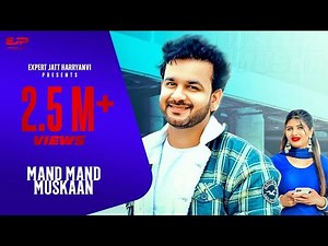 Mand Mand Muskaan | Mohit Sharma | Nikhil Saini | Sonika Singh | New Haryanvi Song 2022