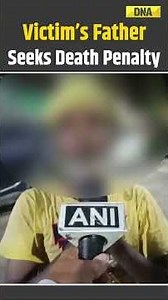 Delhi News: Victim’s Father Demands Death Penalty For Cab Driver Accused In Rape-Murder Case