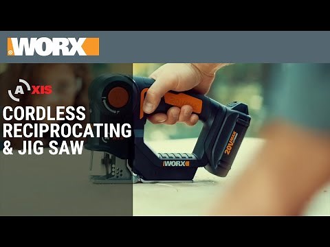 WORX 20V Axis | Cordless Reciprocating & Jig Saw