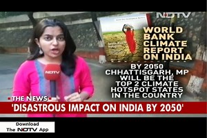 Climate Change Could Cost India 2.8 Per Cent Of GDP By 2050: World Bank |