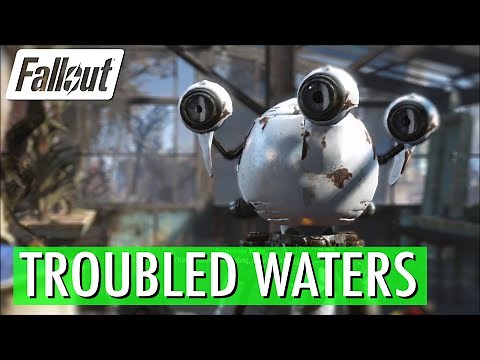 Fallout 4 - Troubled Waters