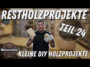 Kleine DIY Holzprojekte - Restholzprojekte Teil 24 - Scrap Wood Projects