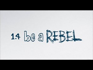 Decision Point 1.4: Be a Rebel