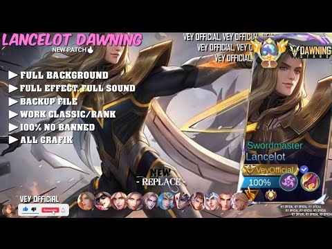UPDATE Script Skin Lancelot Dawning - Swordmaster No Password | Full Effect Voice | Patch Terbaru🔥🔥