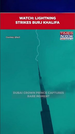 Lightning strikes Burj Khalifa, Dubai Crown Prince Captures Rare Moment On Cam, Video Viral #shorts