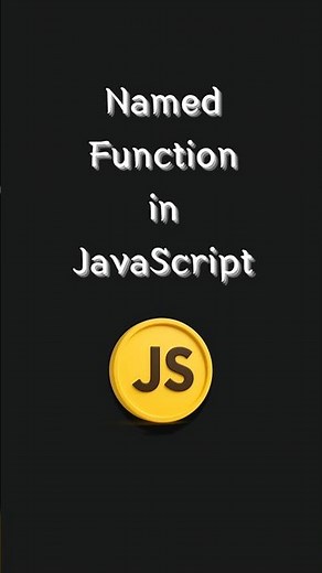 Named Function in JavaScript #coding #shorts #javascript