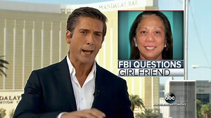 Investigators seek answers from Las Vegas gunman's girlfriend