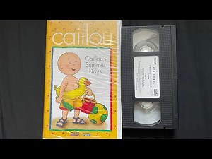 Opening To Caillou’s Summer Days 1999 VHS