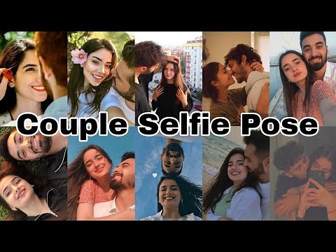 Couple Selfie Poses ldeas 2023 || GirlfriendBoyfriend selfie poses ideas || Couple Selfie