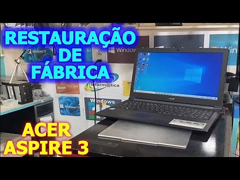 Como Restaurar o Notebook Acer Aspire 3 - Padrão de Fábrica passo a passo
