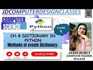 CH-8 METHODS TO CREATE DICTIONARY | CLASSES 6-12 & BEGINNERS | LEARN PYTHON PROGRAMMING EASIEST WAY