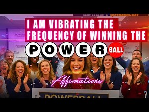 Align with Energy of Winning the POWERBALL Jackpot | Multi Voice Lottery Manifestation Affirmations