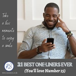 35 of the best one-liners ever. You'll love them all