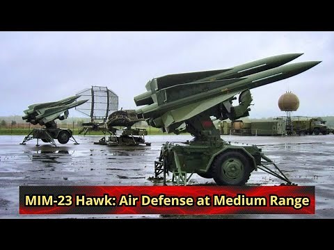 MIM 23 Hawk Air Defense at Medium Range