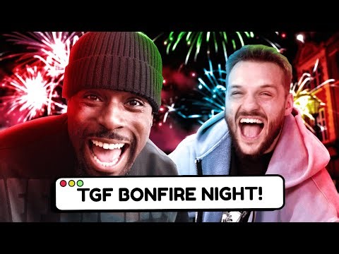 TGFbro Cause Chaos on Bonfire Night!