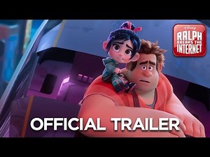 RALPH BREAKS THE INTERNET: Wreck-it Ralph 2 Trailer 3 | Official Disney UK