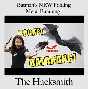 Batman's NEW Folding Metal Batarang! | The Hacksmith