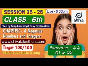 👉 🔴 LIVE | Class 6 Math's | Negative Numbers & Integers | Ex - 4.4 (Q1 & Q2) | NCERT + R.D. Sharma.