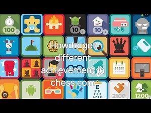 How to get different achievement in chess.com/full steps and how to get it/part1