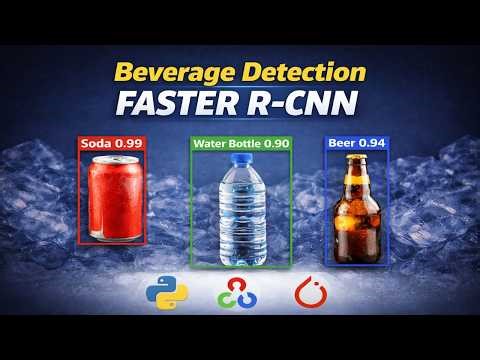 Beverage Detection using Faster R-CNN | Custom Object Detection with PyTorch