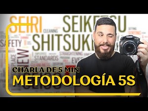 🟡 LA METODOLOGÍA 5S - Transforma tu Espacio de Trabajo con esta Charla de 5 minutos