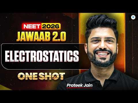 NEET 2026 Physics | Electrostatics One Shot with PYQs | Prateek Jain
