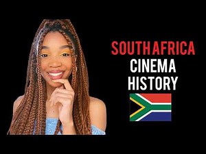 The History of South African Cinema