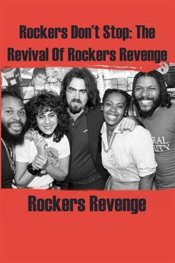 Rockers Don't Stop: The Revival of Rockers Revenge - Movie