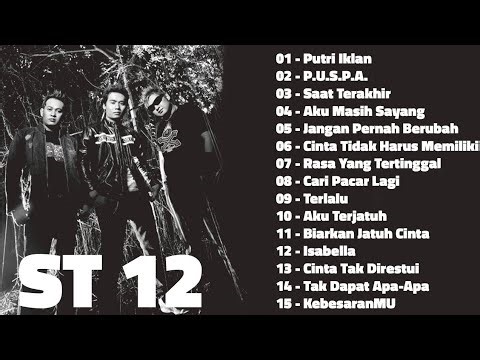 ST 12 full album lagu pop hist tanpa iklan
