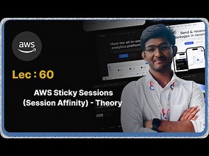 Lec : 60 - Sticky Sessions (Session Affinity) in AWS: Demonstration