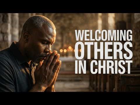 Standard Sunday School Lesson - March 22, 2026 - Welcoming Others In Christ