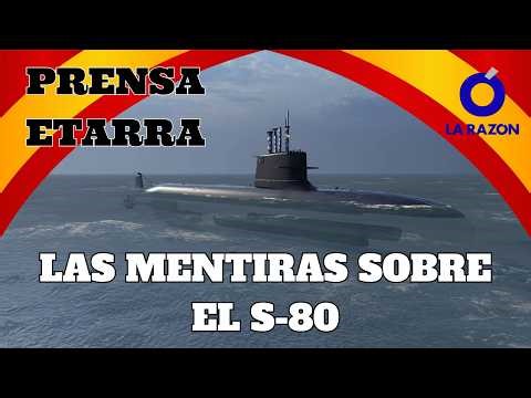 ASI MIENTE LA PRENSA SOBRE EL S-80