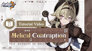 ★ Helical Contraption Tutorial Video ★ — Honkai Impact 3rd New QUA-type S-rank Battlesuit Vill-V Helical Contraption Debuts! Even though she built a "foolish" shell for herself, Vill-V is still remembered by the world as a genius when helices converged. Let's welcome Miss Pink Elf to introduce the essential tips of how to play her! Voice Artist: Elysia: Marina Inoue #HonkaiImpact3rd #VillV #MarinaInoue | Honkai Impact 3rd