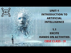 UNIT-1 INTRODUCTION TO AI_HANDS ON ACTIVITIES BASED ON DATA, COMPUTER VISION & NLP CLASS 8-9