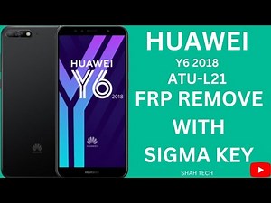 Huawei Y6 2018 (ATU-L21) FRP Remove With Sigma Key | How To Remove Frp in Fastboot With Sigma Key