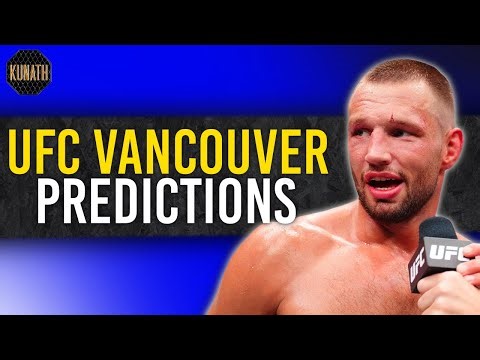 UFC VANCOUVER PREDICTIONS | UFC CANADA FULL CARD BREAKDOWN