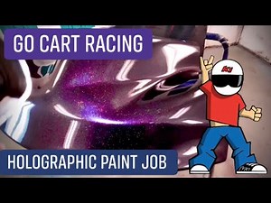 🎨 Go Cart Body Gets A Holographic Mini Flake Paint Job💦 ( Paint With Pearl .com) 💧
