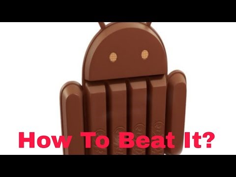 How To Beat Android Kitkat Games? - Tutorial