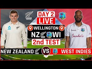 New Zealand vs West Indies 2nd Test Day 2 Live | NZ vs WI 2nd Test Live Scores & Commentary