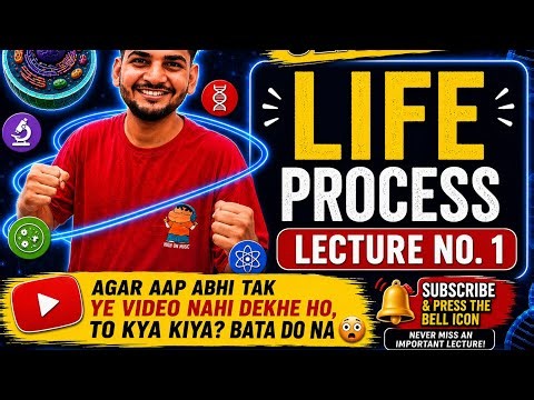Life process - 01 | Class 10 Science Chapter 6| NCERT + Extra Concepts |