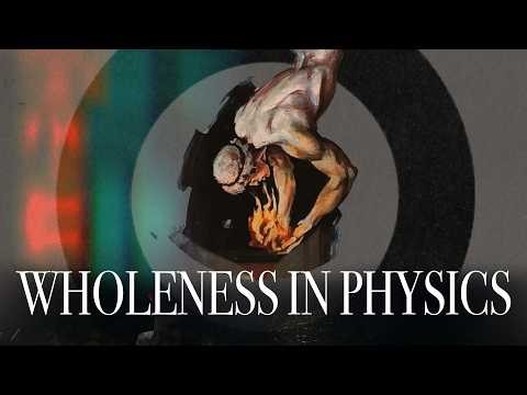 Wholeness in Physics — The Story Beyond Measurement
